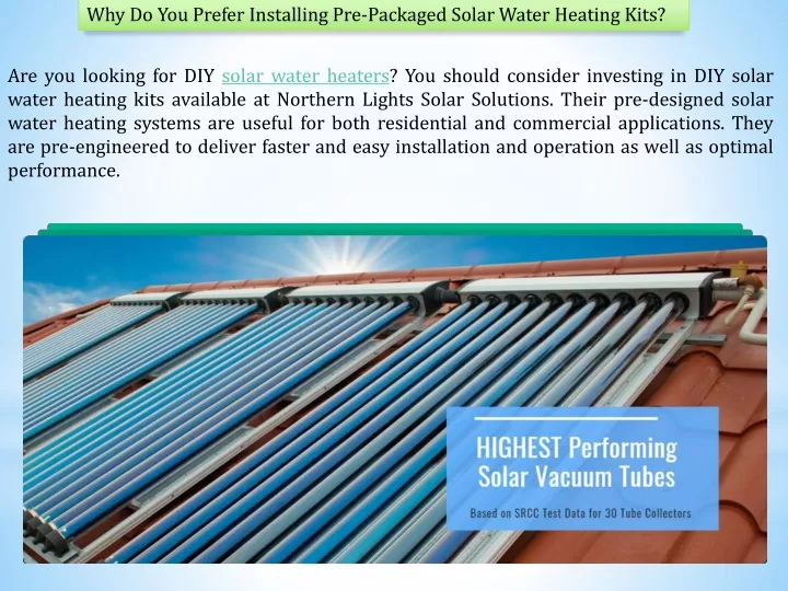 why do you prefer installing pre packaged solar