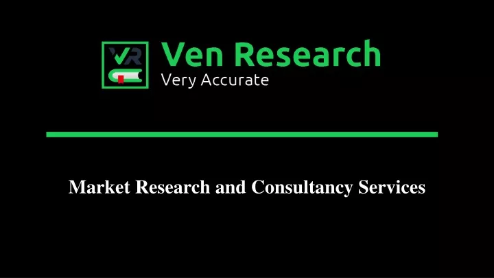 market research and consultancy services