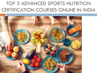 Top 3 Advanced Sports Nutrition Certification Courses Online in India