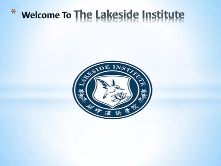 welcome to the lakeside institute