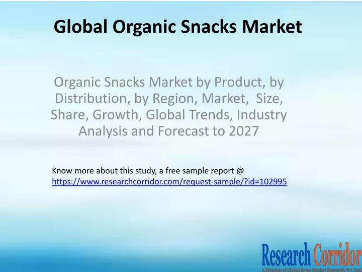 global organic snacks market