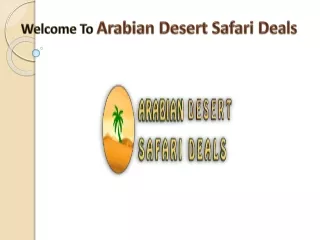 Desert Safari Dubai - Arabian Desert Safari Deals