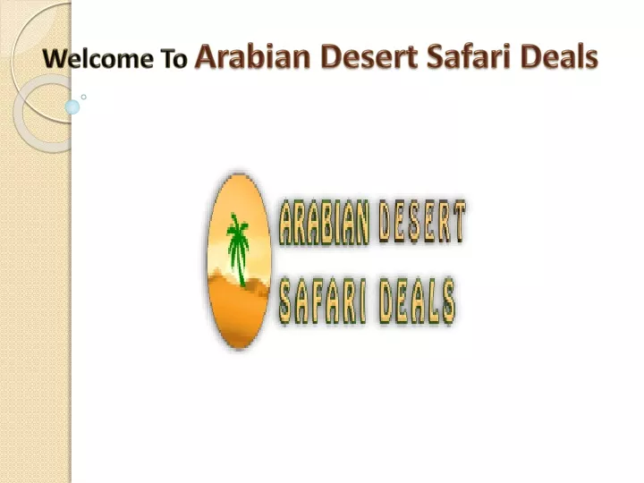 welcome to arabian desert safari deals