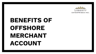 Benefits of Offshore Merchant Account