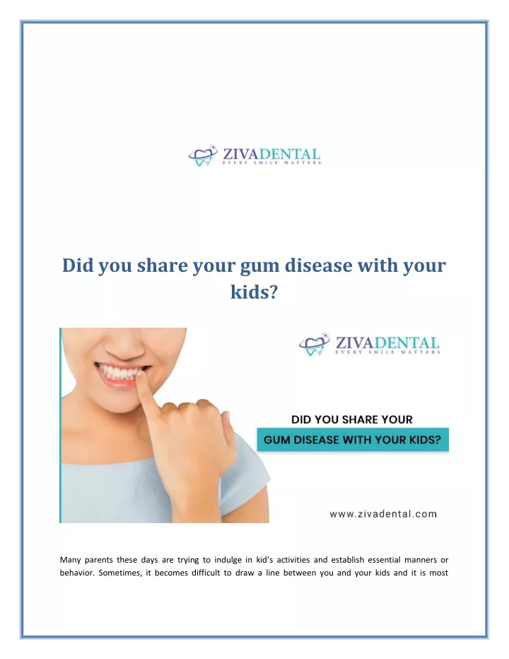 did you share your gum disease with your kids