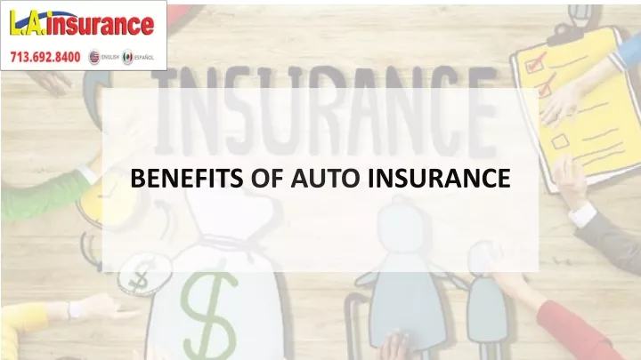 benefits of auto insurance