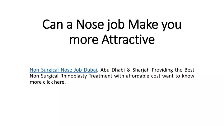 can a nose job make you more attractive