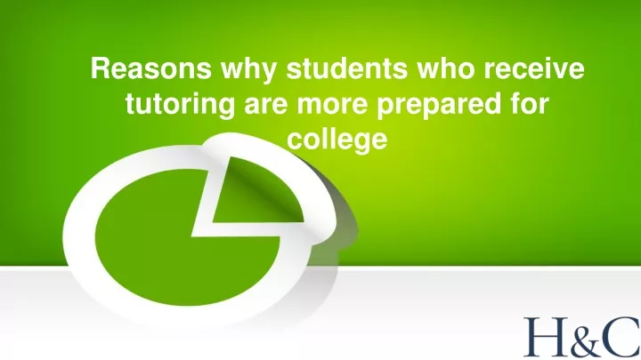reasons why students who receive tutoring are more prepared for college