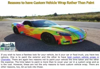 reasons to have custom vehicle wrap rather than