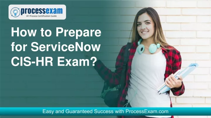 how to prepare for servicenow cis hr exam