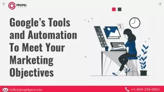 Google’s Tools and Automation To Meet Your Marketing Objectives