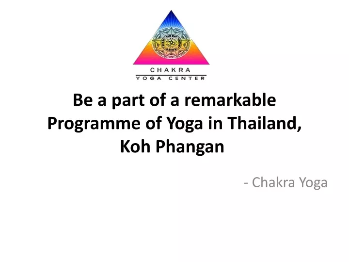 be a part of a remarkable programme of yoga in thailand koh phangan