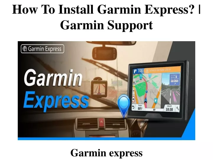 how to install garmin express garmin support