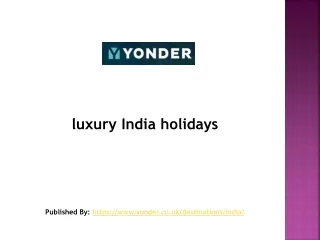 luxury India holidays