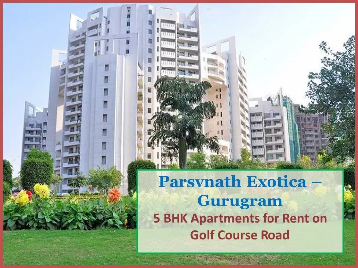 parsvnath exotica gurugram 5 bhk apartments