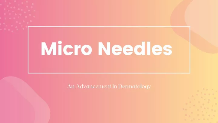 micro needles