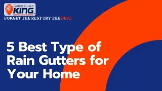 Gutter Guard King | 5 Best Type of Rain Gutters for Your Home