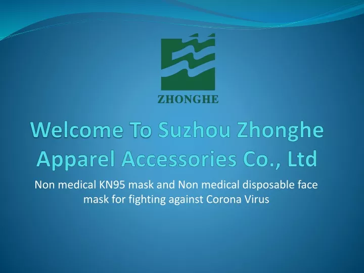 welcome to suzhou zhonghe apparel accessories co ltd