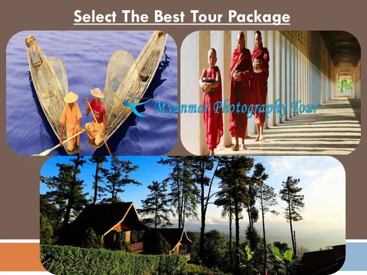 select the best tour package