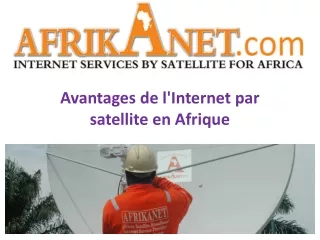 Avantages de l'Internet par satellite en Afrique