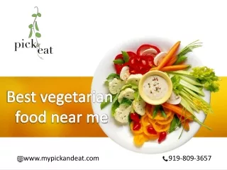 Vegetarian food near me in NYC with freshest elements - My Pick and Eat