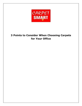 3 Points to Consider When Choosing Carpets for Your Office