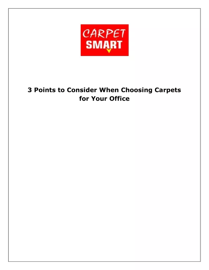 3 points to consider when choosing carpets