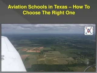 Aviation Schools in Texas – How To Choose The Right One