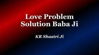 Love Back by Vashikaran Specialist | call at  918005545530