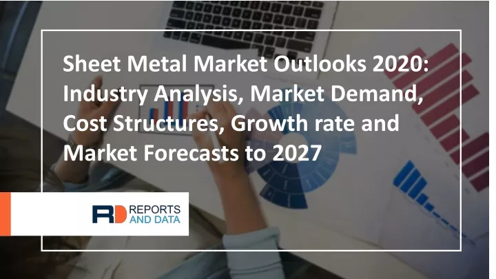 sheet metal market outlooks 2020 industry