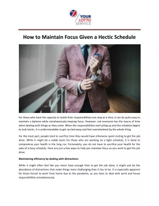 How to Maintain Focus Given a Hectic Schedule