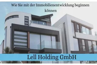 Wie Sie mit der Immobilienentwicklung beginnen können |Lell Holding GmbH