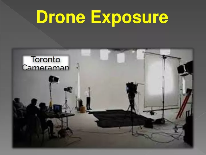 drone exposure