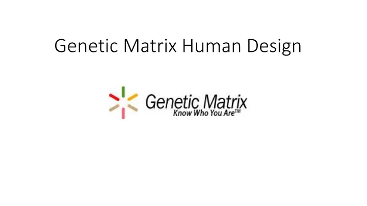 genetic matrix human design