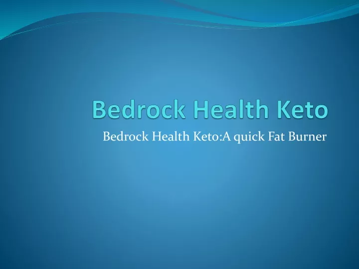bedrock health keto