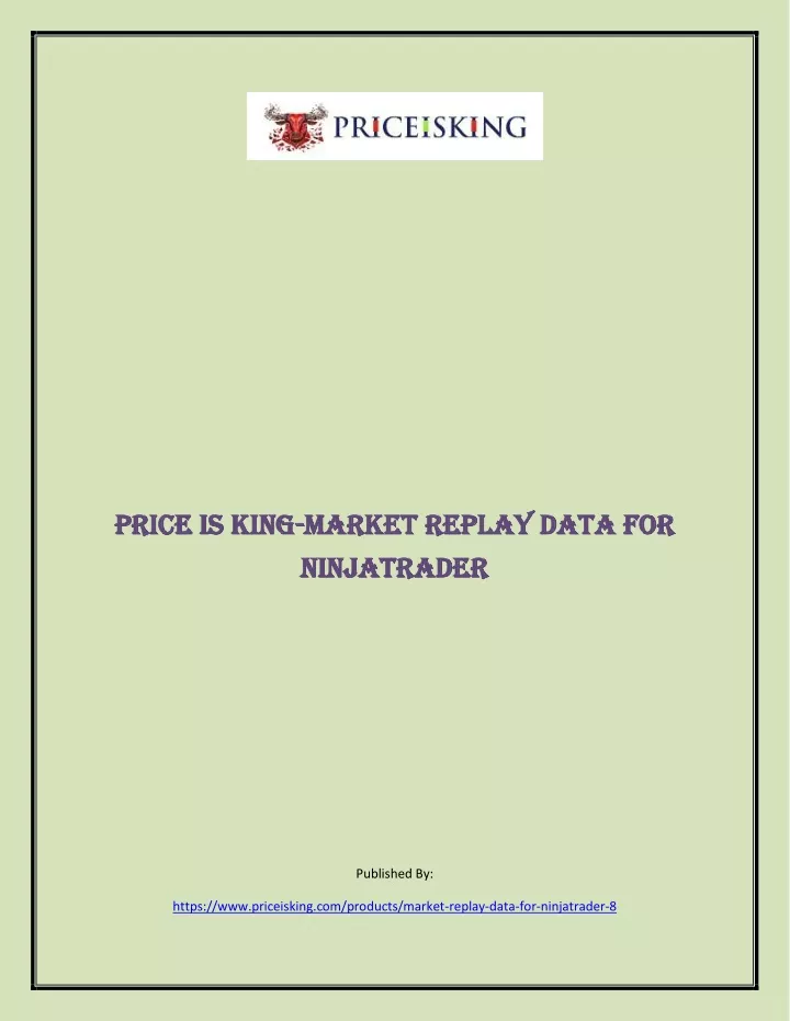 price is king price is king market replay data