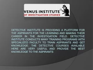 detective institute is providing a platform