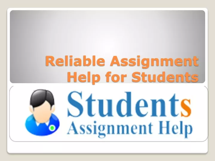 reliable assignment help for students