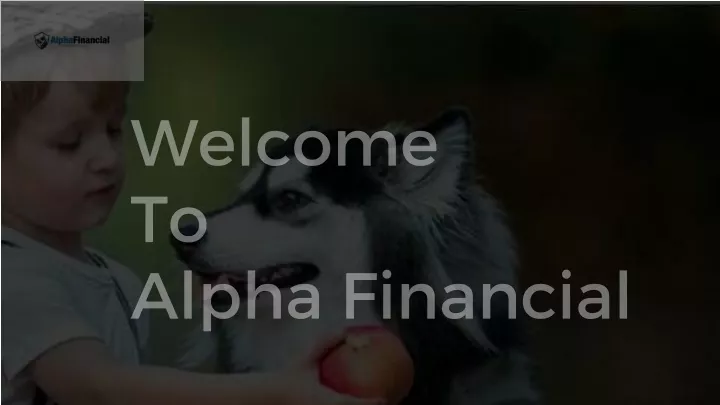 welcome to alpha financial