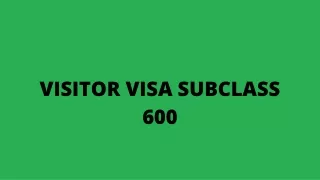 visitor visa subclass 600