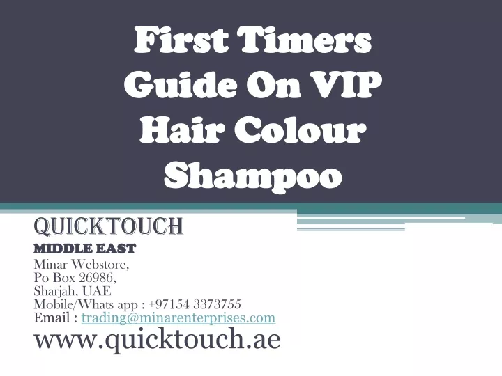 first timers guide on vip hair colour shampoo