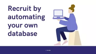 Recruit by automating your own database