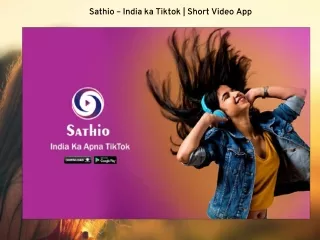 Sathio - Short Video Platform  India Ka TikTok