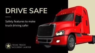 Safety Features to Make Truck Driving Safer
