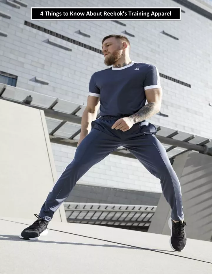 4 things to know about reebok s training apparel