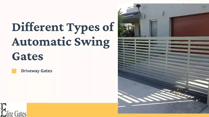 different types of automatic swing gates