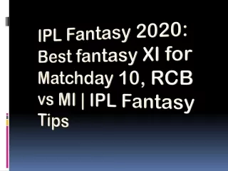 ipl fantasy 2020 best fantasy xi for matchday