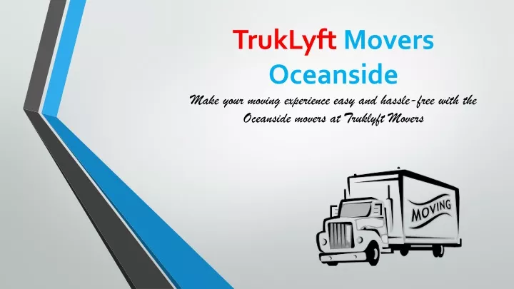truklyft movers oceanside make your moving