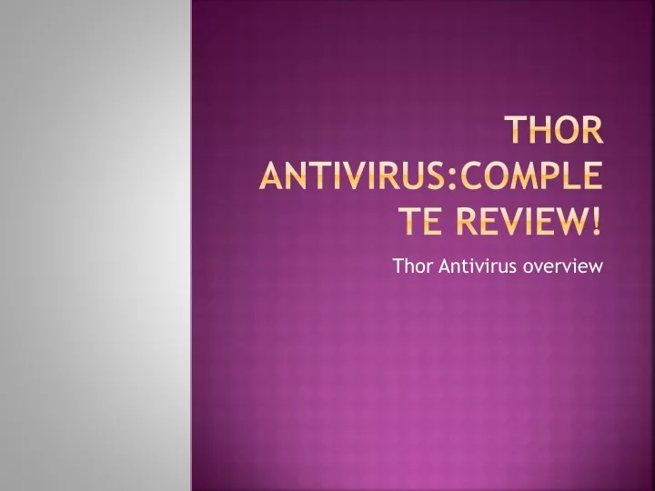 thor antivirus complete review