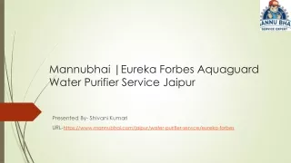 Mannubhai |Eureka Forbes Aquaguard Water Purifier Service Jaipur